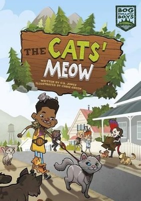 C B Jones The Cats' Meow (Gebundene Ausgabe) Bog Hollow Boys