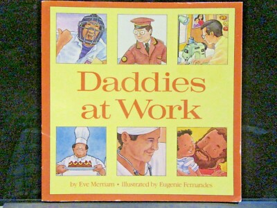 Daddies at Work by Eve Merriam Paperback 1989 Ages 4-7 