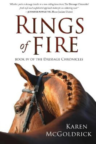 Thumbnail - Rings Of Fire: Book Iv Of The Dressage Chronicles (dressage
