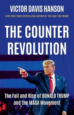 Counterrevolution : The Fall and Rise of Donald Trump and the MAGA Movement...