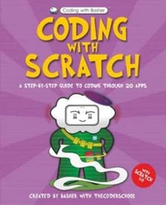 Coding with Basher: Coding with Scratch by The Coder School: Used