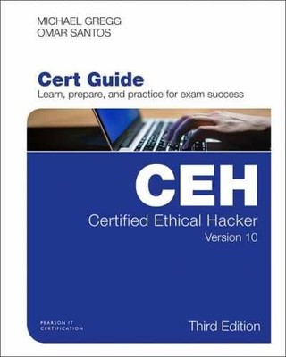 Certified Ethical Hacker (CEH) - Hardcover, by Santos .Omar; Gregg - Very Good j