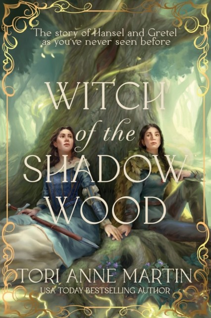 Witch of the Shadow Wood A Novel by Tori Anne Martin (Paperback Book)