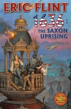 Image of 1636: THE SAXON UPRISING: N/A (THE RING OF FIRE) By Eric Flint - Hardcover *NEW*