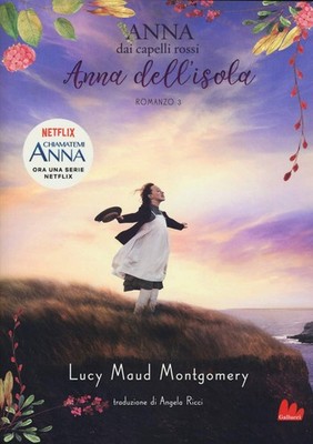 Angela Ricci Lucy Maud Mon Anna dell'isola. Anna dai capelli rossi ( (Paperback)
