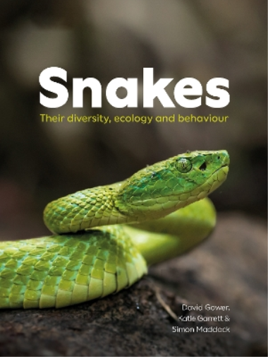 David Gower Katie Garrett Simon Maddock Snakes (Tascabile)