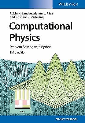 Computational Physics: Problem Solving with Python, Bordeianu, Cristian C.,Landa