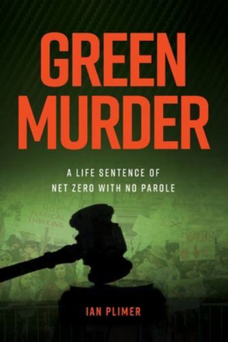 Green Murder by Ian Plimer (2021, Trade Paperback)