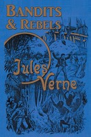 Bandits & Rebels Jules Verne Taschenbuch Kartoniert / Broschiert Englisch 2013