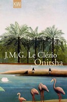 Onitsha Jean-Marie Gustave Le CléZio Taschenbuch 288 S. Deutsch 2008