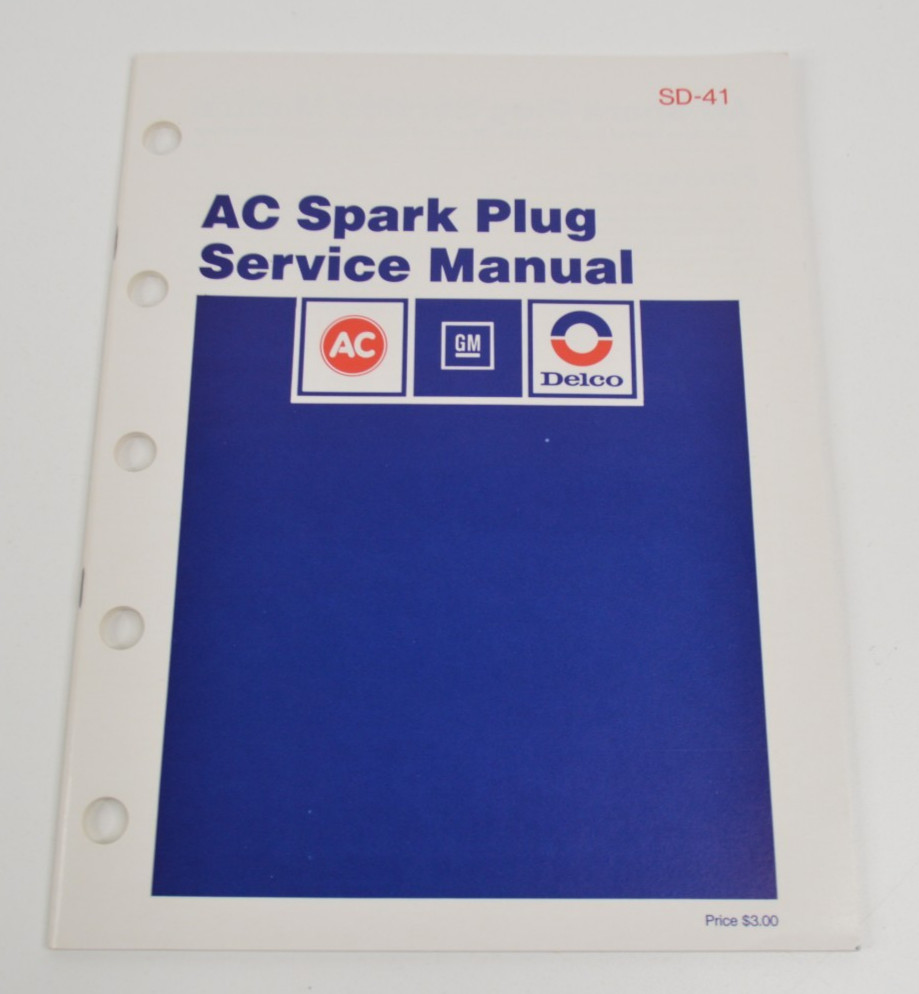 AC Delco GM Spark Plug Service Manual SD-41 Aircraft Marine Automotive