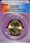 2011 - D ANACS MS67 Rutherford B. Hayes Presidential Dollar! #B45698 — photo 1