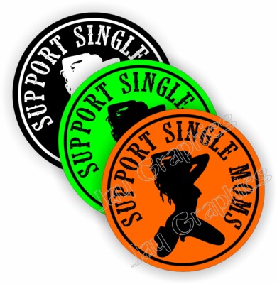 3) Single Moms Hard Hat Stickers - Welding Helmet Decals Motorcycle