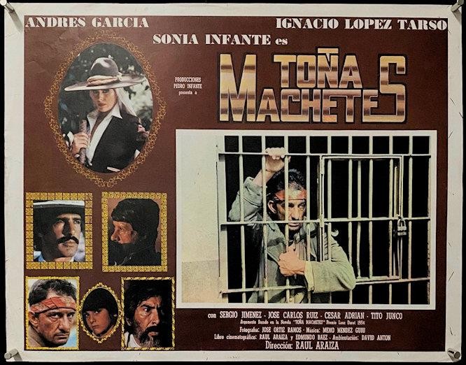 S562 ..... Toña Machetes, Mexican Lobby Card, 1985, Sonia Infante