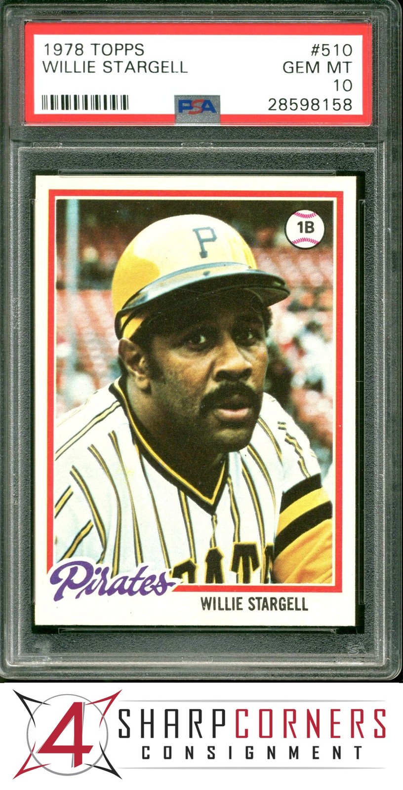1978 TOPPS #510 WILLIE STARGELL PIRATES HOF PSA 10