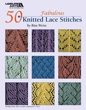 50 Fabulous Knitted Lace Stitches: by Rita Weiss LA 4529