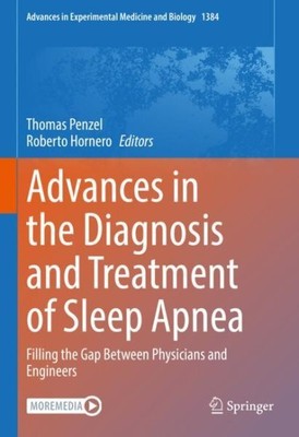 Advances in the Diagnosis and Treatment of Sleep Apnea : Filling the Gap Betw...