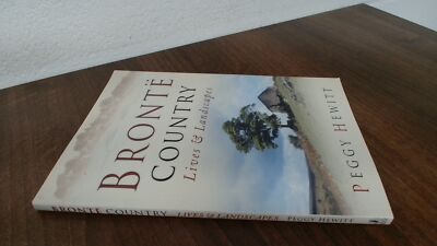 			Brontë Country: Lives and Landscapes, Hewitt, Peggy, Sutton Press		