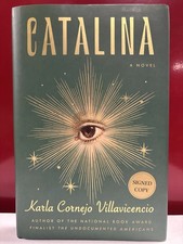 SIGNED, Catalina by Karla Cornejo Villavicencio, 2024, FIRST EDITION/FIRST PRINT
