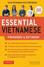 Essential Vietnamese Phrasebook and Dictionary : Start Conversing