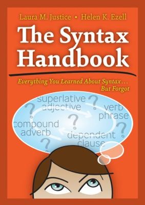 The Syntax Handbook : Everything You Learned about Syntax -- but