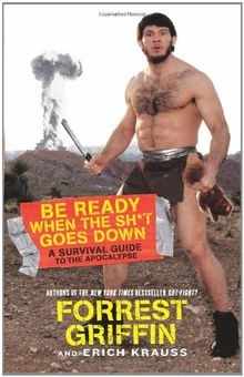 Be Ready When the Sh*t Goes Down: A Survival Guide ... | Buch | Zustand sehr gut