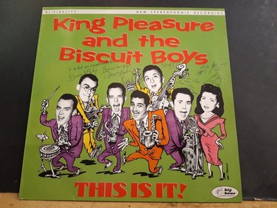 KING PLEASURE & THE BISCUIT BOYS  This Is It  LP  SIGNED copy !