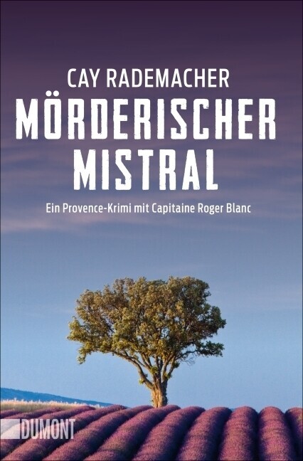 Thumbnail - Mörderischer Mistral | Cay Rademacher | 2011 | Deutsch