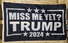 Miss Me Donald Trump 2024 Flag FREE SHIP Save America Republican USA Sign 3x5