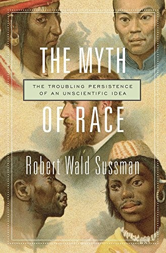 The Myth of Race: The Troubling Persistence of an Unscientific Idea by Robert W - Image 5