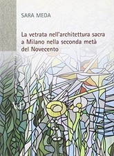 La vetrata nell'architettura sacra a Milano nella seconda metà del Novecento