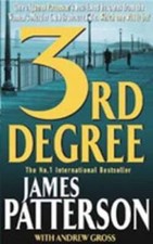 3rd Degree - Paperback By Patterson, James - GOOD