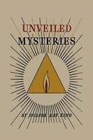 Unveiled Mysteries | Godfré Ray King (U. A.) | Taschenbuch | Englisch | 2011