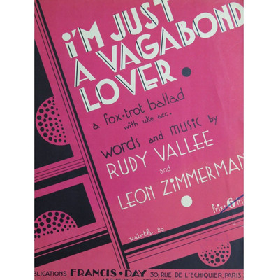 Vallee Rudy Zimmerman Leon I'M Just A Vagabond Lover Gesang Piano 1929