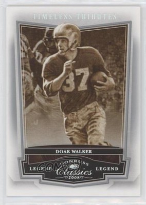 2008 Donruss Classics Legend Timeless Tributes Silver 59/100 Doak Walker HOF 0a6