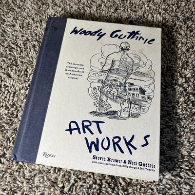 Woody Guthrie Art Works Hardcover Steven, Nora Brower