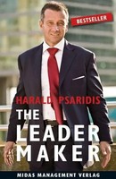 The Leader Maker | Make The Move From Boss To Leader | Harald Psaridis | Buch