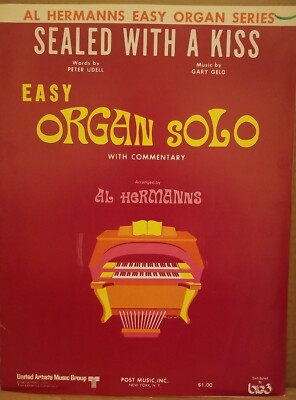 Sealed With A Kiss - Al Hermanns Easy Organ solo sheet music 1972