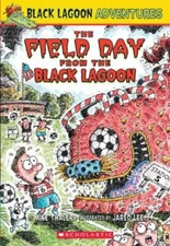 The Field Day from the Black Lagoon [Black Lagoon Adventures, No. 6] [ paperback
