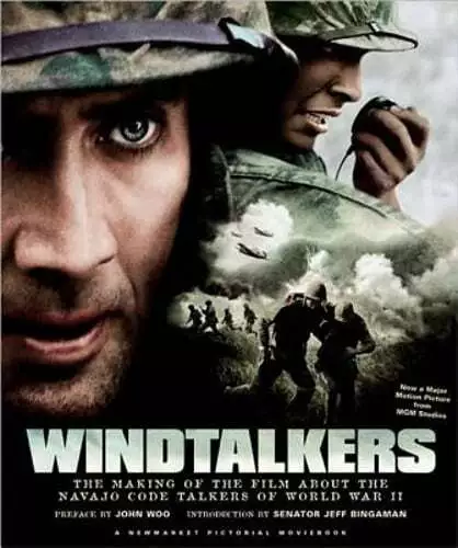 Windtalkers: The Making of the Film about the Navajo Code Talkers of World War - Picture 1 of 1