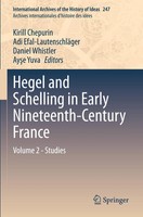 Kirill Chepurin (U. A.) | Hegel And Schelling In Early Nineteenth-Century France
