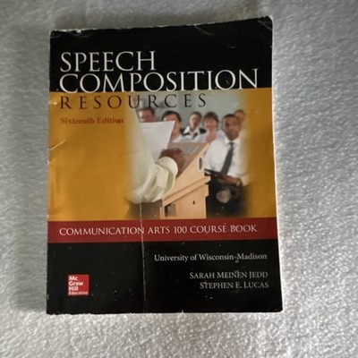 Speech Composition Resources 16th Ed Comm Arts 100 Jedd & Lucas