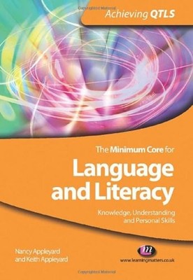The Minimum Core for Language and Literacy : Knowledge, Understan