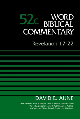 Revelation 17-22, Volume 52C by David Aune, Bruce M. Metzger,... - 9780310522263