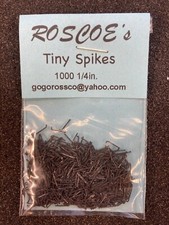 Roscoe's Track Spikes, 1/4 inch Tiny Size, for N, HO, HOn3, On3, On30