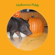 HALLOWEEN PIDDY (THE ADVENTURES OF PERRIN P PIDDY) By J L Whitley **BRAND NEW**
