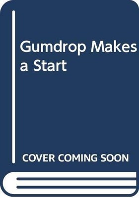 Gumdrop Makes a Start, Biro, Val