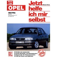 Opel Vectra A Typ J89 1988-1995 Jetzt Helfe Ich Mir Selbst Reparaturanleitung