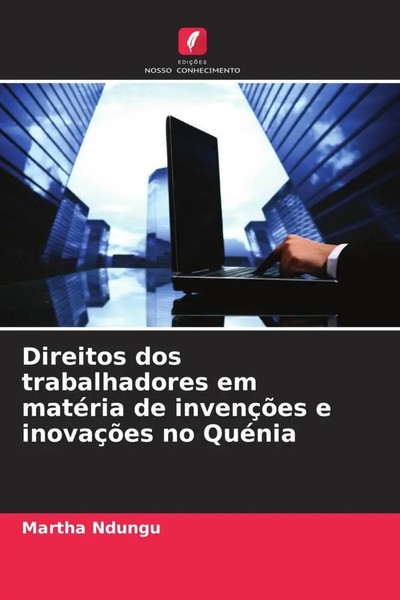 Martha Ndungu | Direitos Dos Trabalhadores Em MatéRia De InvençõEs E...-image