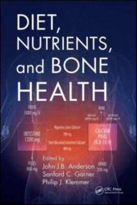 Diet, Nutrients, and Bone Health, Hardcover by Anderson, John J. B. (EDT); Ga...